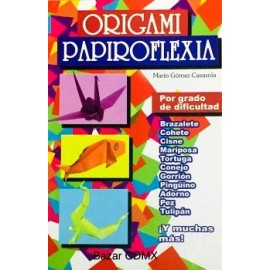 ORIGAMI/PAPIROFLEXIA  -LB/NVA.ED-  (HIDRO)