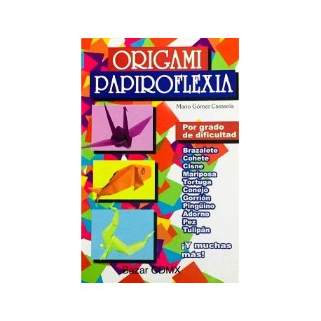 ORIGAMI/PAPIROFLEXIA  -LB/NVA.ED-  (HIDRO)