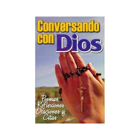 CONVERSANDO CON DIOS
