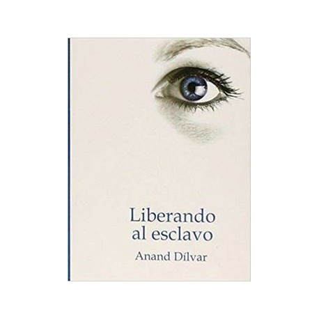 LIBERANDO AL ESCLAVO (BOLSILLO)