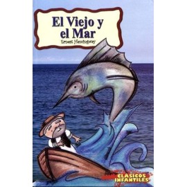 VIEJO Y EL MAR, EL (CLASICOS INFANTILES)
