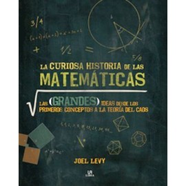 CURIOSA HISTORIA DE LAS MATEMÁTICAS, LA   (EMPASTADO)