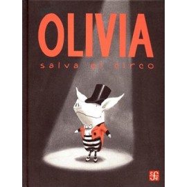 OLIVIA SALVA EL CIRCO                     (EMPASTADO)