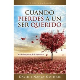CUANDO PIERDES A UN SER QUERIDO (SERIE FAVORITOS)