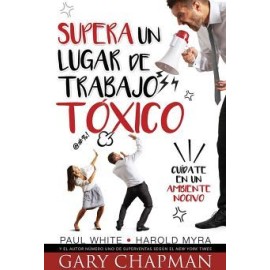 SUPERA UN LUGAR DE TRABAJO TOXICO