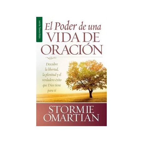PODER DE UNA VIDA DE ORACIÓN, EL -DESCUBRE- (SERIE FAVORITOS)