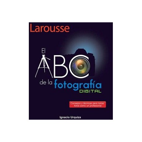 EL ABC DE LA FOTOGRAFÍA DIGITAL