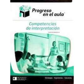 COMPETENCIAS DE INTERPRETACION (PROGRESO EN EL AULA)