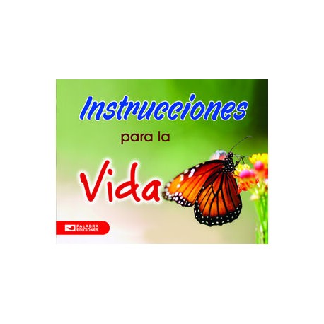 INSTRUCCIONES PARA LA VIDA
