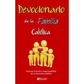 DEVOCIONARIO DE LA FAMILIA CATÓLICA