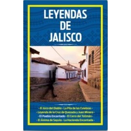 LEYENDAS DE JALISCO