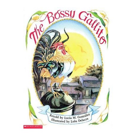 THE BOSSY GALLITO