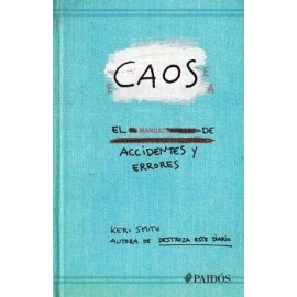 CAOS. EL MANUAL DE ACCIDENTES Y ERRORES