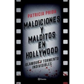 MALDICIONES Y MALDITOS EN HOLLYWOOD
