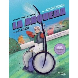 ATLETAS FUERA DE SERIE 4. LA ARQUERA