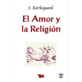 AMOR Y LA RELIGIÓN, EL