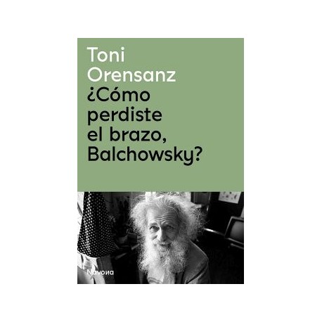 ¿CÓMO PERDISTE EL BRAZO, BALCHOWSKY?