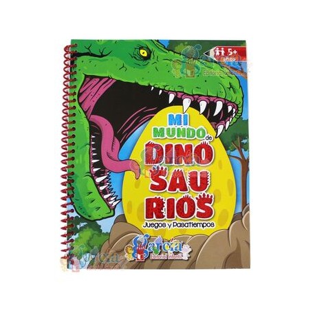 MI MUNDO DE DINOSAURIOS -JUEGOS Y PASATIEMPOS-