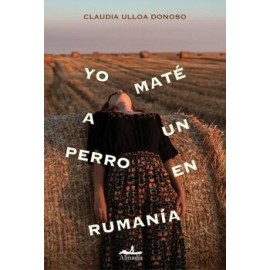 YO MATÉ A UN PERRO EN RUMANÍA
