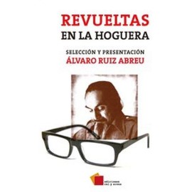 REVUELTAS EN LA HOGUERA