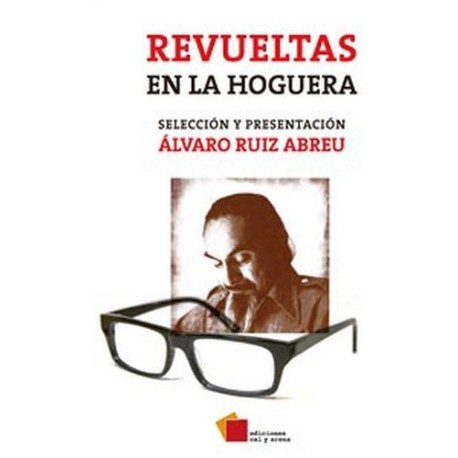 REVUELTAS EN LA HOGUERA