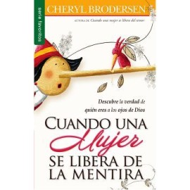 CUANDO UNA MUJER SE LIBERA DE LA MENTIRA  (S.FAVORITOS)