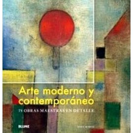 ARTE MODERNO Y CONTEMPORANEO -75 OBRAS MAESTRAS EN DETALLE- (EMP)