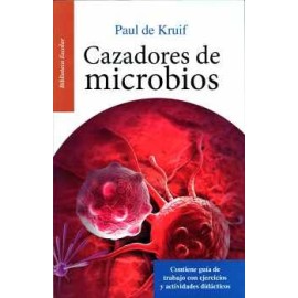 CAZADORES DE MICROBIOS -BIBLIOTECA ESCOLAR C GUIA/LB-