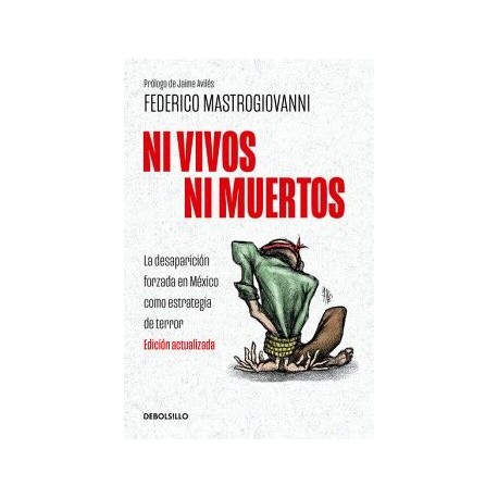 NI VIVOS NI MUERTOS (EDICIÓN ACTUALIZADA)