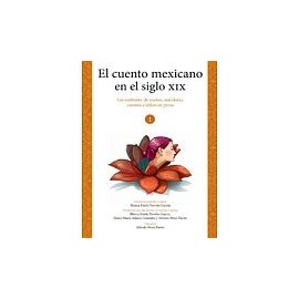 CUENTO MEXICANO EN EL SIGLO XIX VOL.1, EL