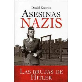 ASESINAS NAZIS -LAS BRUJAS DE HITLER- (S.MITOLOGÍA, LEYENDAS)
