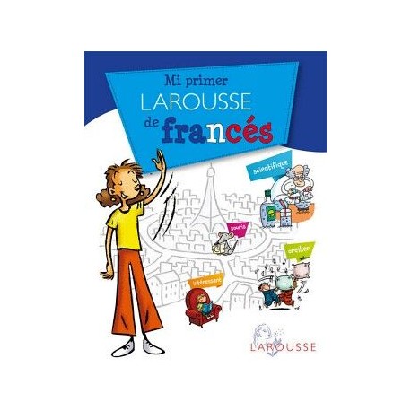 MI PRIMER LAROUSSE DE FRANCÉS