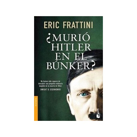 ¿MURIÓ HITLER EN EL BÚNKER?