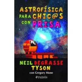 ASTROFÍSICA PARA CHIC@S CON PRISA
