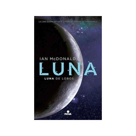 LUNA DE LOBOS ( TRILOGÍA LUNA 2 )