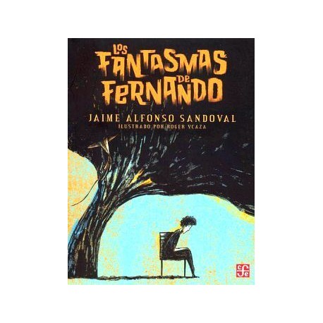 FANTASMAS DE FERNANDO, LOS                (COL.A LA ORILLA)