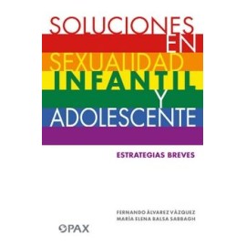 SOLUCIONES EN SEXUALIDAD INFANTIL Y ADOLESCENTE