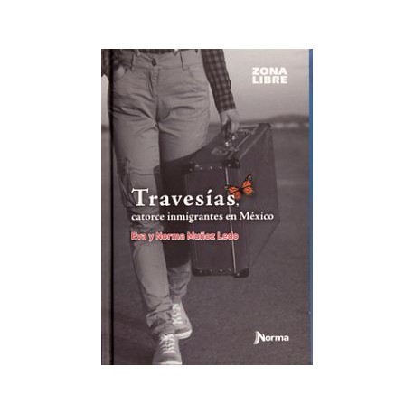 TRAVESIAS, CATORCE INMIGRANTES EN MEXICO EMPASTADO)