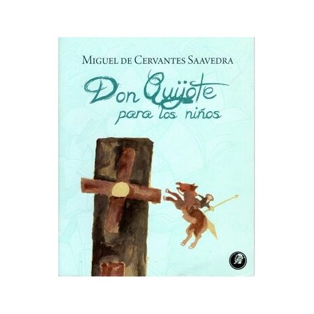 DON QUIJOTE PARA LOS NIÑOS