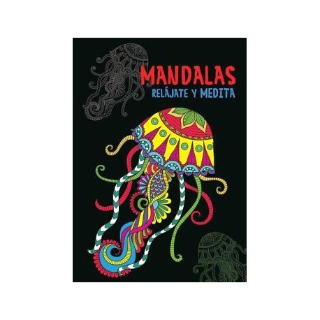 MANDALAS -RELAJATE Y MEDITA-