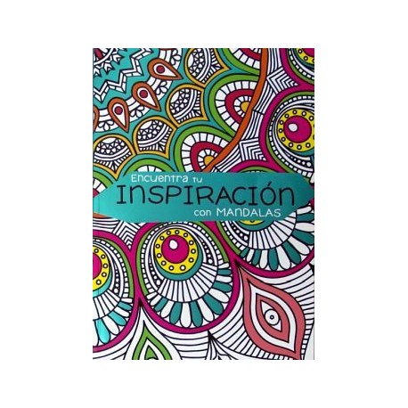 ENCUENTRA TU INSPIRACION CON MANDALAS