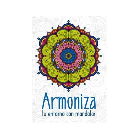 ARMONIZA TU ENTORNO CON MANDALAS