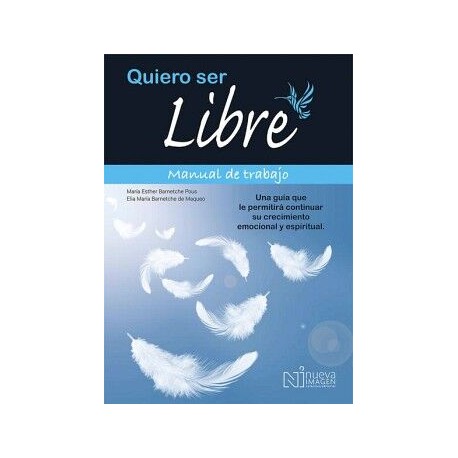QUIERO SER LIBRE. MANUAL DE TRABAJO