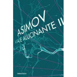 VIAJE ALUCINANTE II
