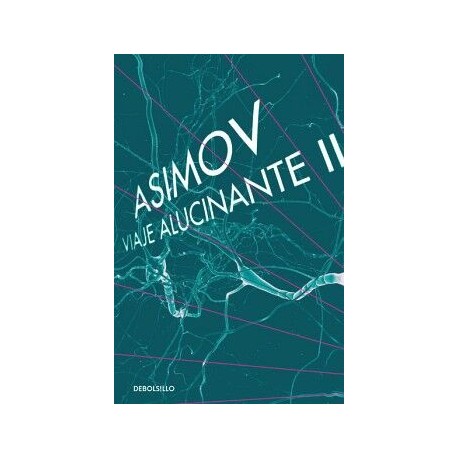 VIAJE ALUCINANTE II