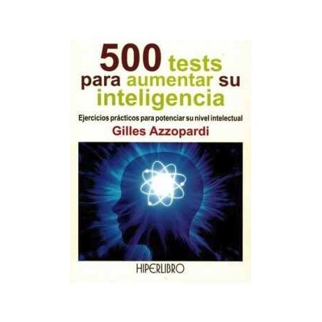 GRAN LIBRO DE... 500 TESTS PARA AUMENTAR SU INTELIGENCIA