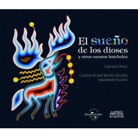 SUEÑO DE LOS DIOSES Y OTROS CUENTOS HUICHOLES, EL