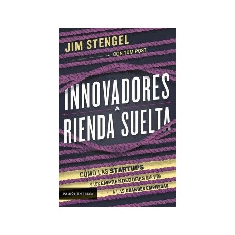 INNOVADORES A RIENDA SUELTA