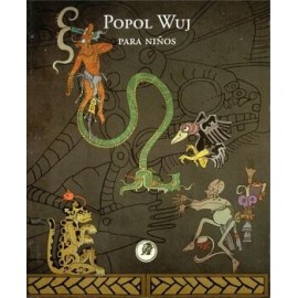 POPOL WUJ PARA NIÑOS
