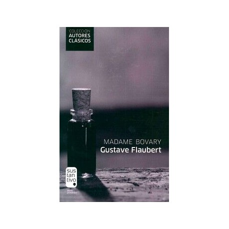 MADAME BOVARY                             (COL. AUTORES CLASICOS)